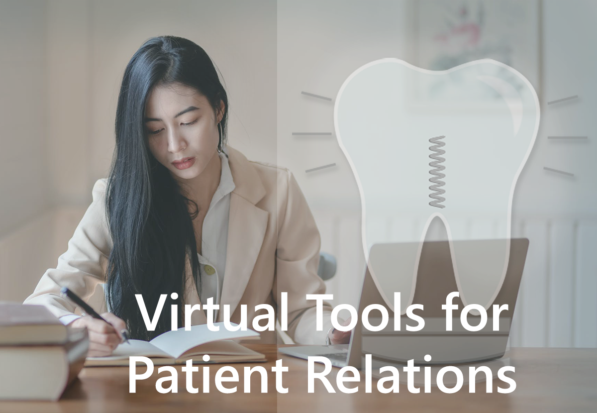 Virtual Tools to Keep Up Patient Relations