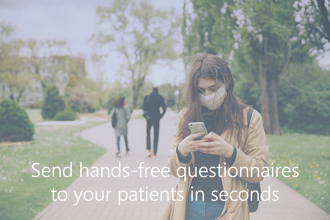How to Send Hands-Free Questionnaires to Your Patients in Seconds