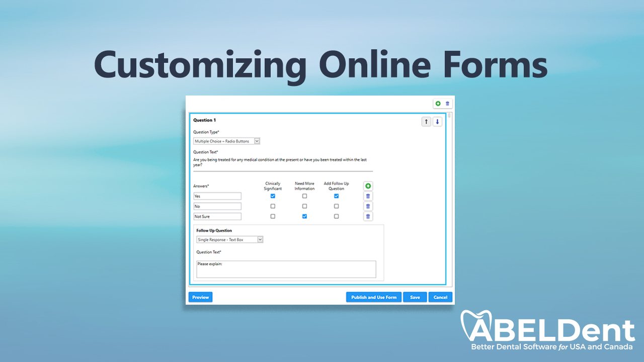 Customizing Your Dental Practice’s Online Forms with ABELDent