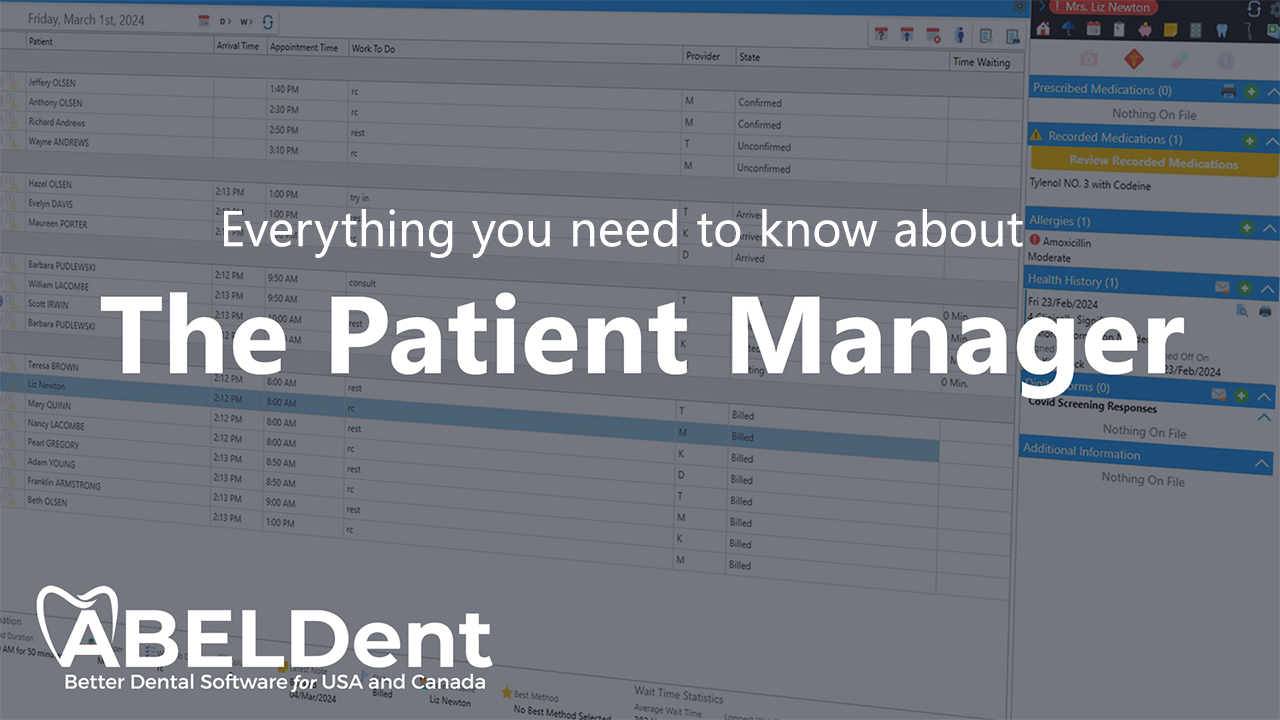 All About ABELDent’s Patient Manager  